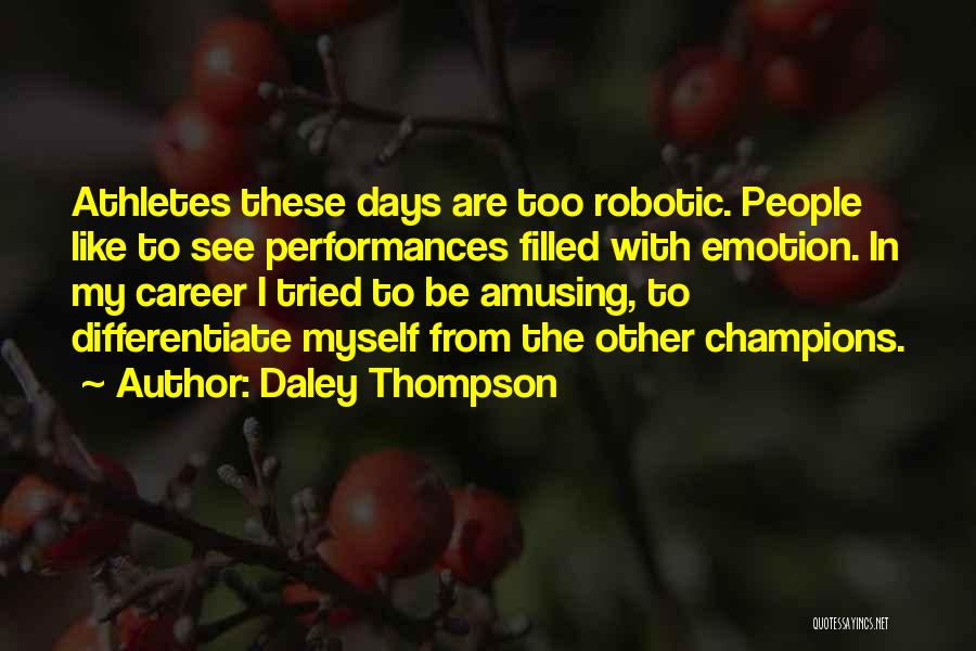 Daley Quotes By Daley Thompson