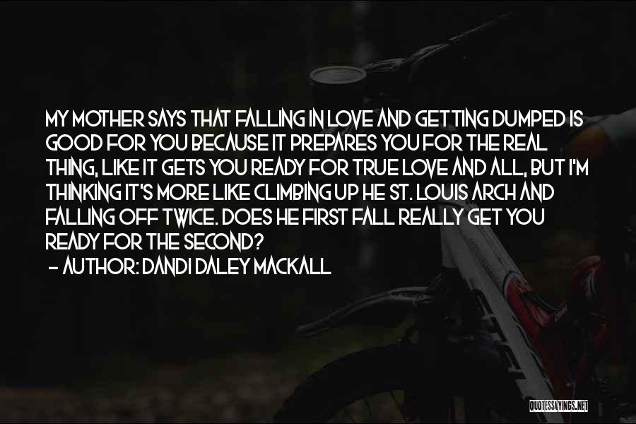 Daley Quotes By Dandi Daley Mackall