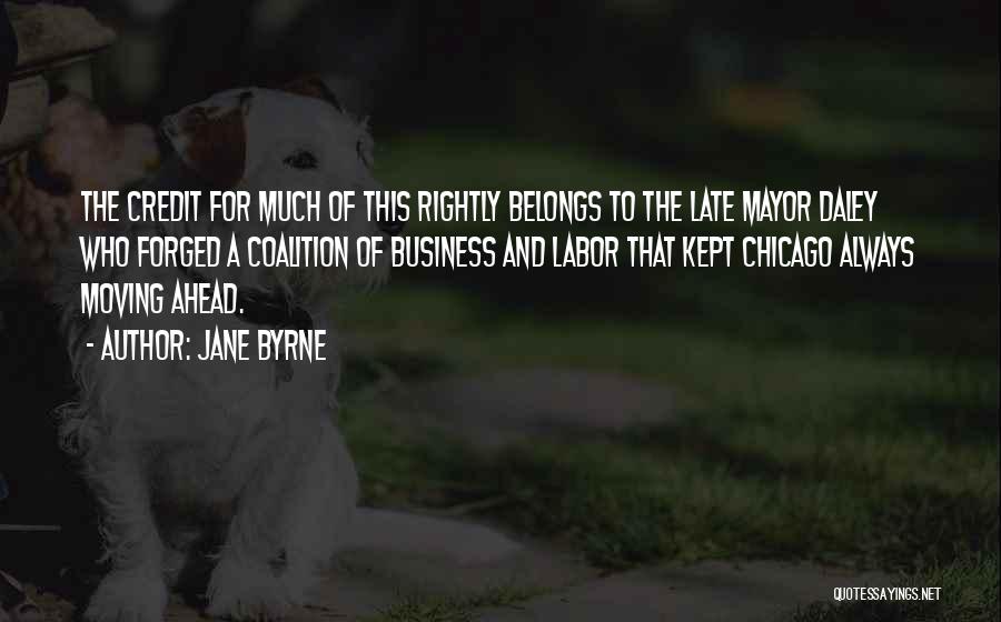 Daley Quotes By Jane Byrne