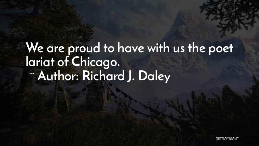 Daley Quotes By Richard J. Daley