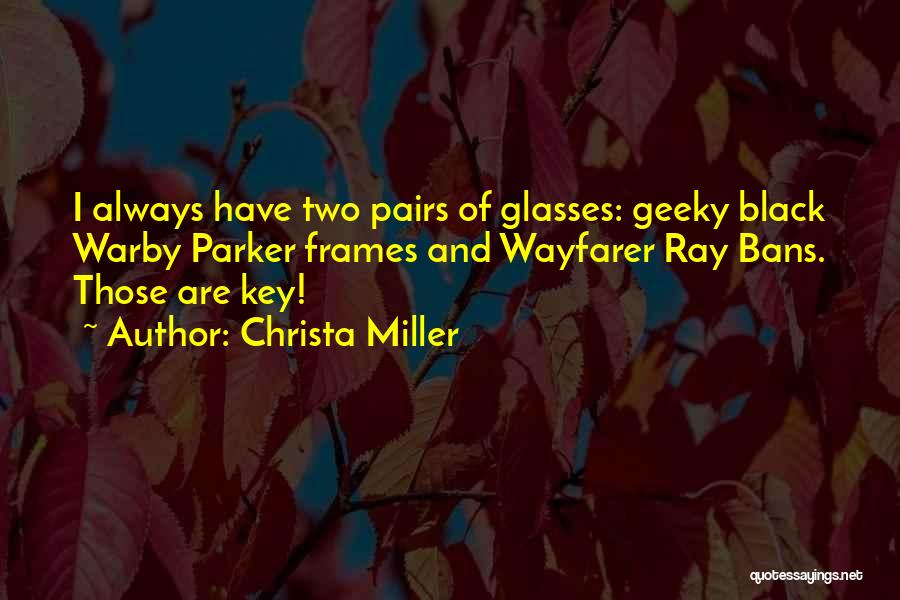 Daleys Quotes By Christa Miller