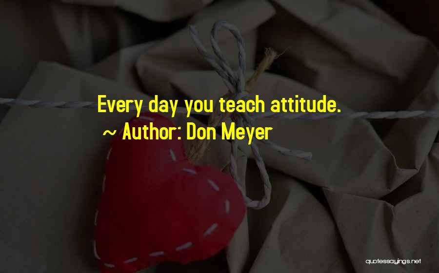 Daleys Quotes By Don Meyer