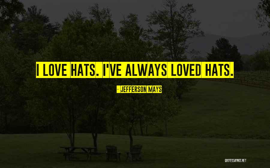 Dalgalar Film Quotes By Jefferson Mays