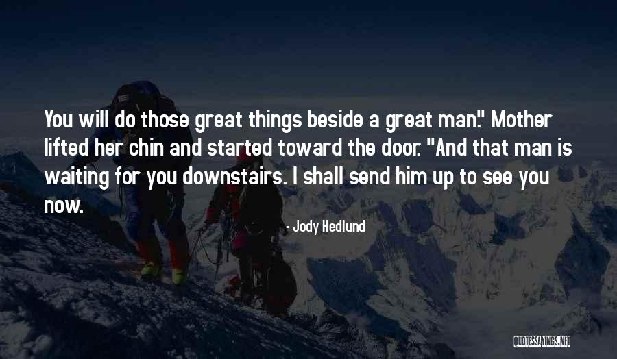 Dalgliesh Gilpin Quotes By Jody Hedlund Dalgliesh Gilpin Quotes By Jody Hedlund