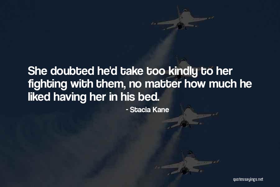Dalglish Frazzledrip Quotes By Stacia Kane Dalglish Frazzledrip Quotes By Stacia Kane
