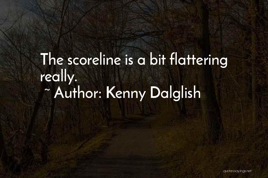 Dalglish Quotes By Kenny Dalglish