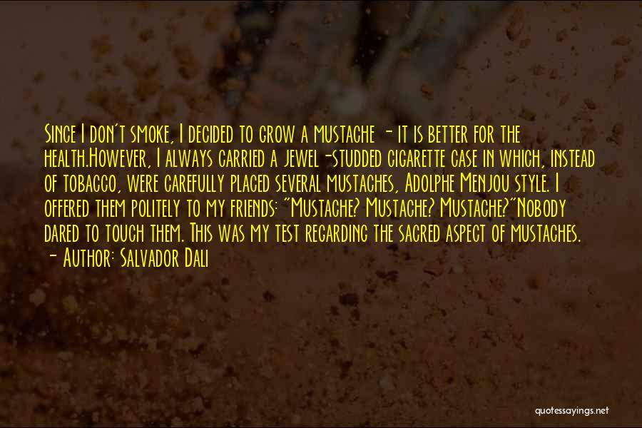 Dali Salvador Quotes By Salvador Dali