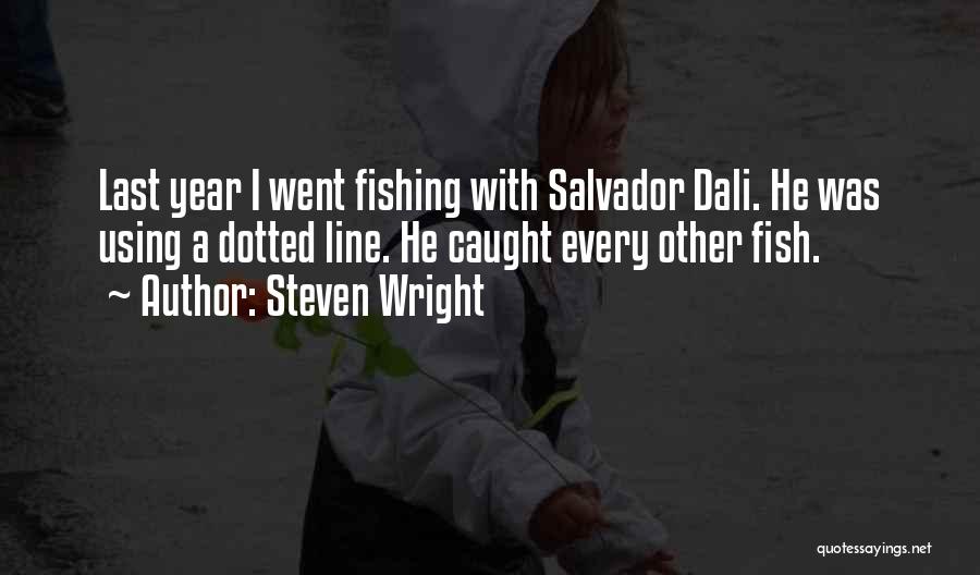 Dali Salvador Quotes By Steven Wright