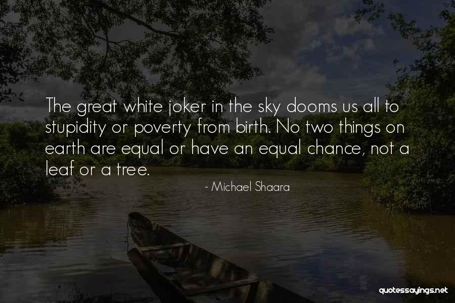 Dalia Aladdin Quotes By Michael Shaara Dalia Aladdin Quotes By Michael Shaara