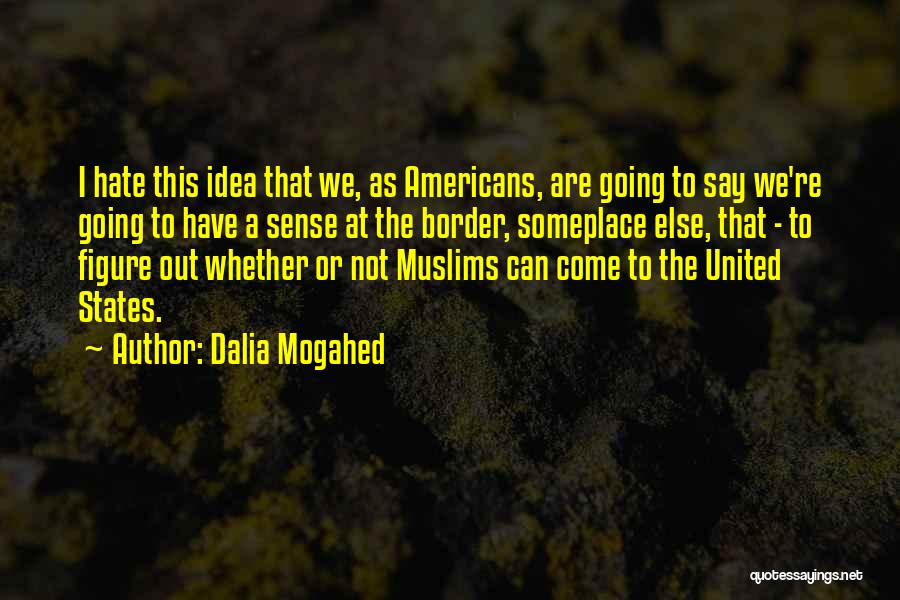 Dalia Mogahed Quotes 2180538