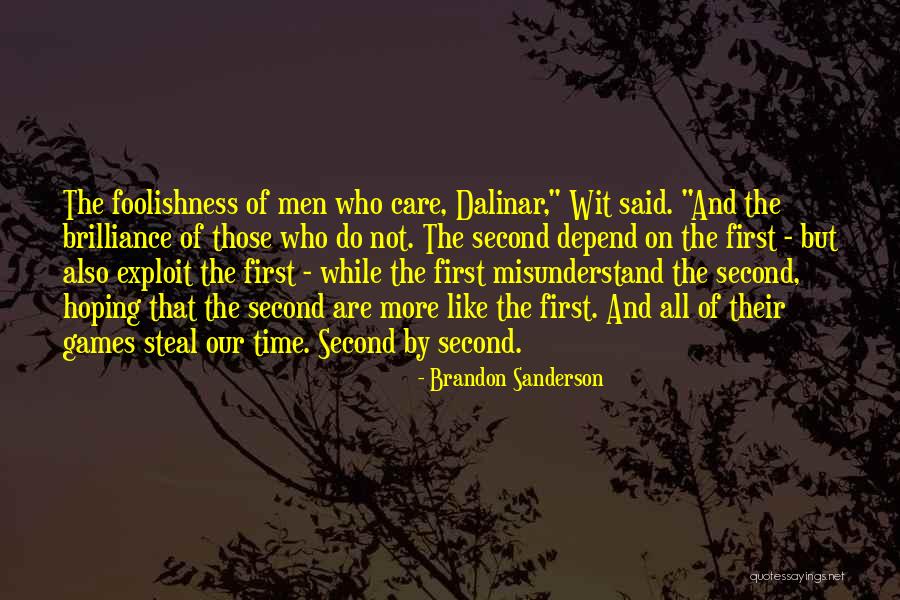 Dalinar The Way Quotes By Brandon Sanderson Dalinar The Way Quotes By Brandon Sanderson
