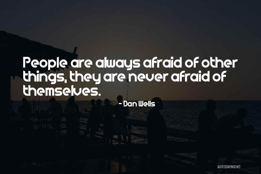 Dalindyebo Azenathi Quotes By Dan Wells Dalindyebo Azenathi Quotes By Dan Wells