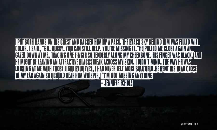 Dalit Literature Quotes By Jennifer Echols Dalit Literature Quotes By Jennifer Echols