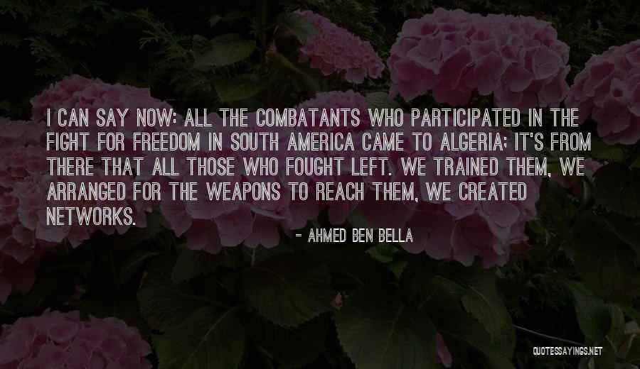 Dalitz Joalheiros Quotes By Ahmed Ben Bella Dalitz Joalheiros Quotes By Ahmed Ben Bella