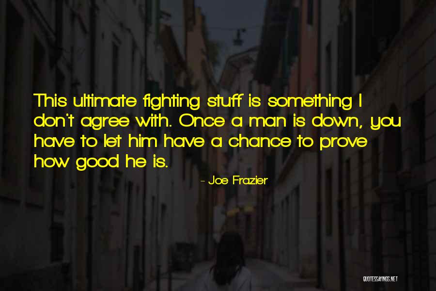 Daliya Karnofsky Quotes By Joe Frazier Daliya Karnofsky Quotes By Joe Frazier