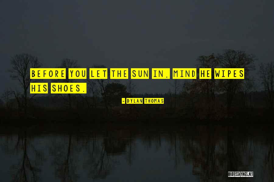 Daljina Quotes By Dylan Thomas