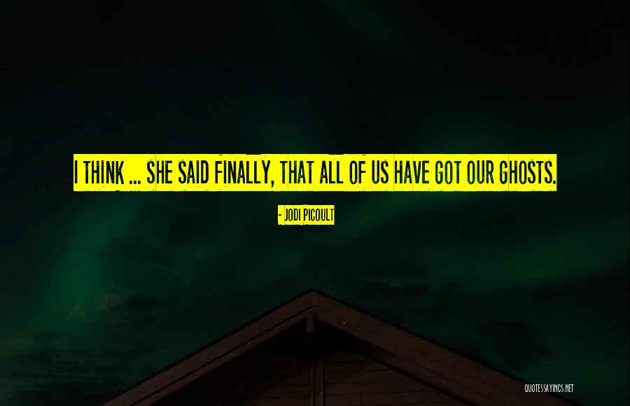Daljine Nas Quotes By Jodi Picoult Daljine Nas Quotes By Jodi Picoult