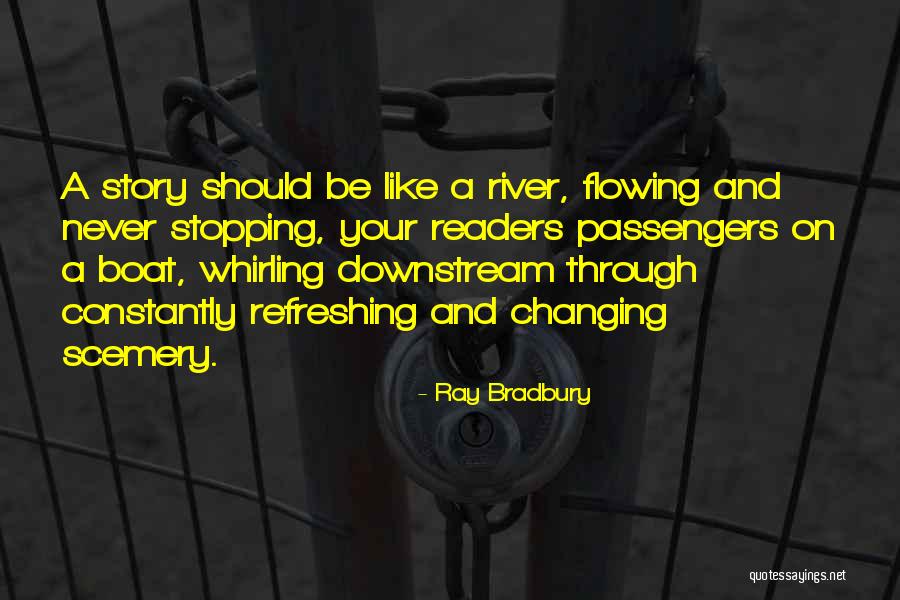 Daljine Nas Quotes By Ray Bradbury Daljine Nas Quotes By Ray Bradbury
