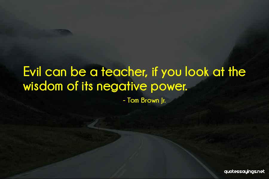 Daljit Srai Quotes By Tom Brown Jr. Daljit Srai Quotes By Tom Brown Jr.