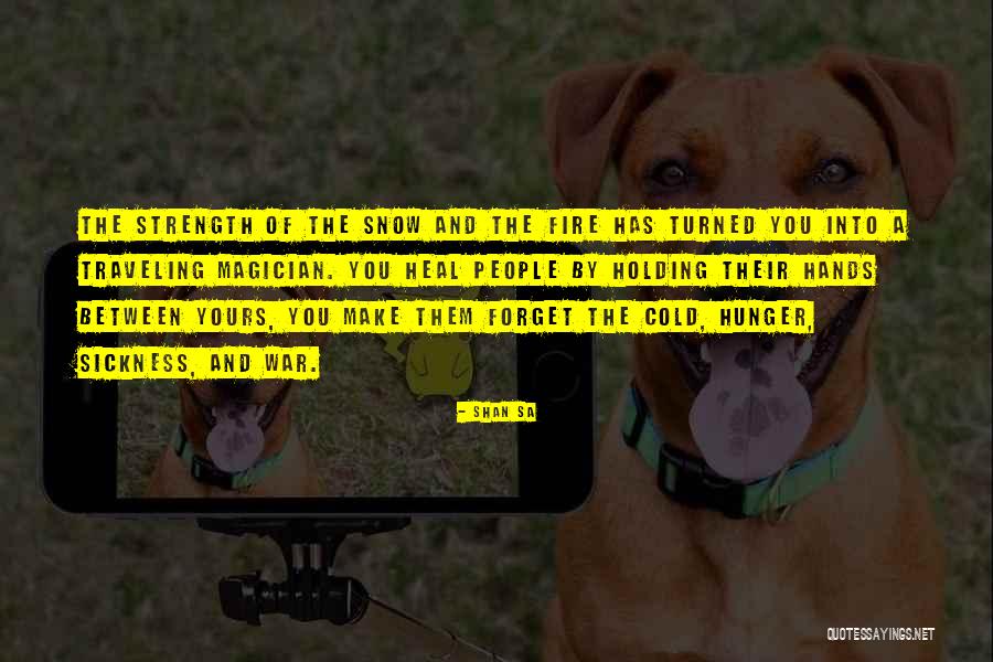 Dalla Lana Quotes By Shan Sa Dalla Lana Quotes By Shan Sa
