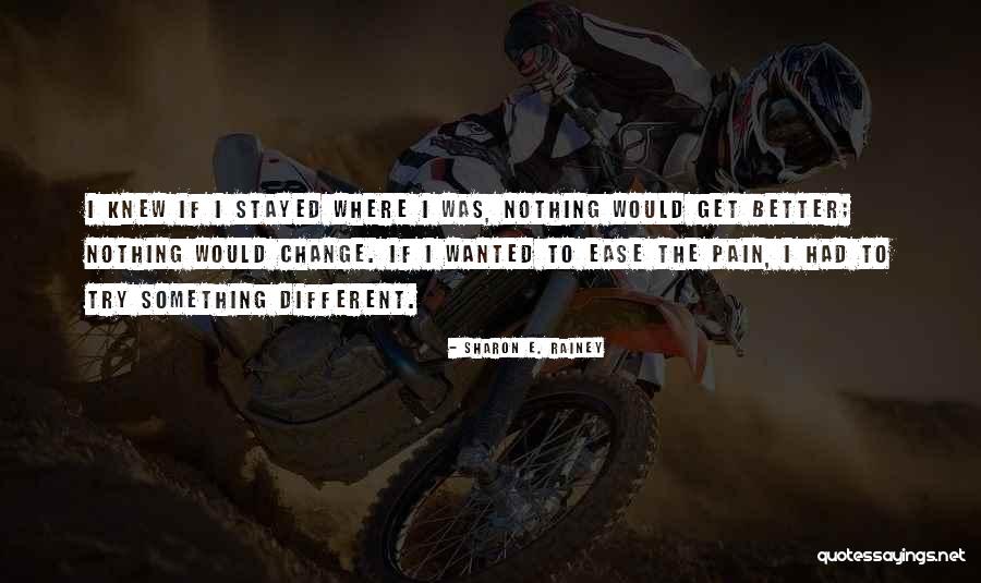 Dallaglio Quotes By Sharon E. Rainey Dallaglio Quotes By Sharon E. Rainey