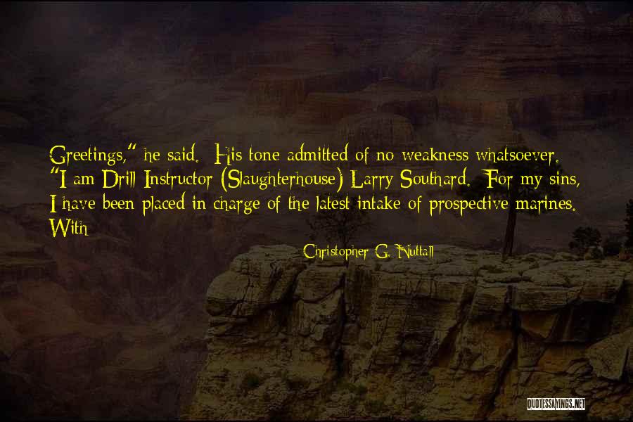 Dallal 1999 Quotes By Christopher G. Nuttall Dallal 1999 Quotes By Christopher G. Nuttall