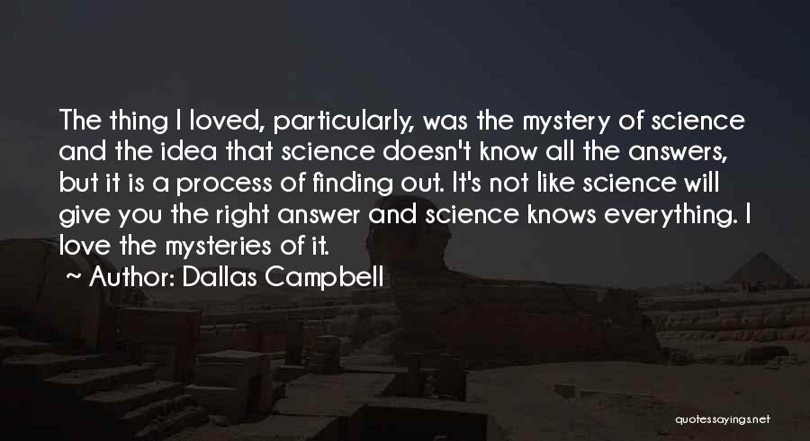 Dallas Campbell Quotes 1044938