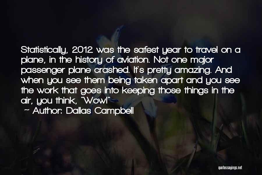 Dallas Campbell Quotes 1325980