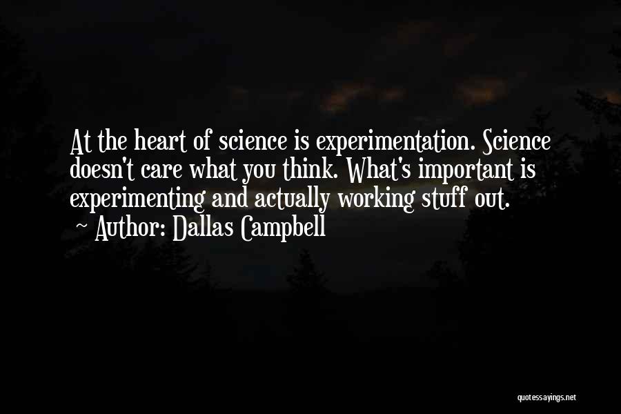 Dallas Campbell Quotes 1359364