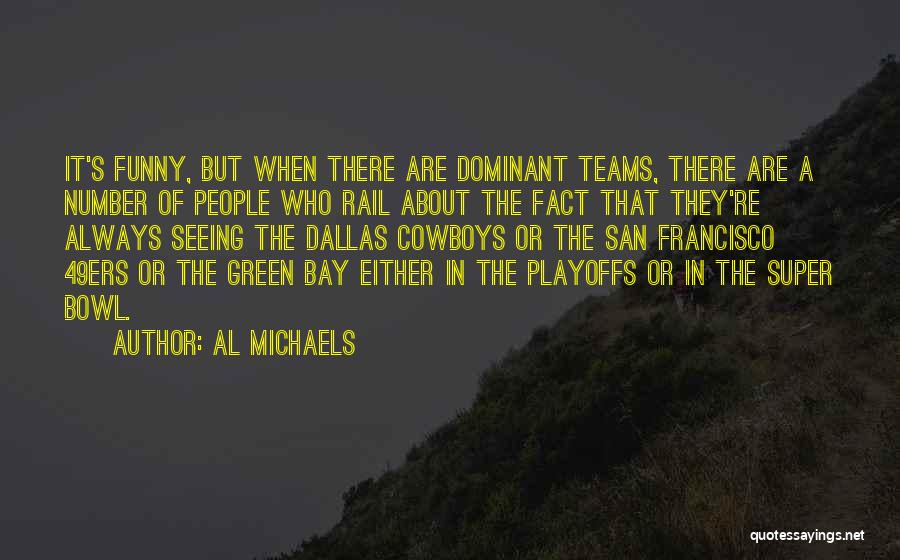 Dallas Cowboys Funny Quotes By Al Michaels