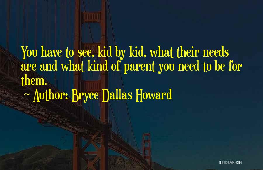 Dallas Quotes By Bryce Dallas Howard