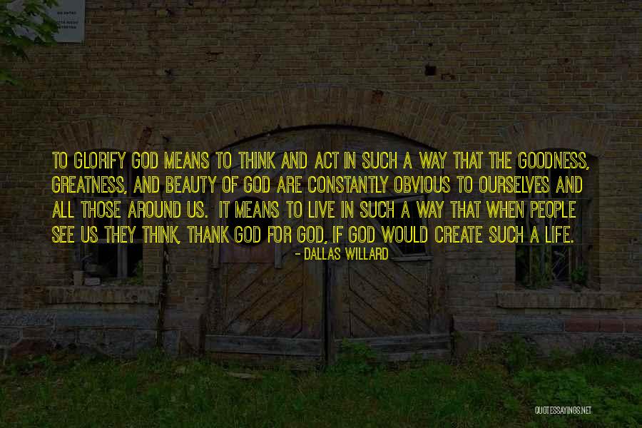 Dallas Quotes By Dallas Willard