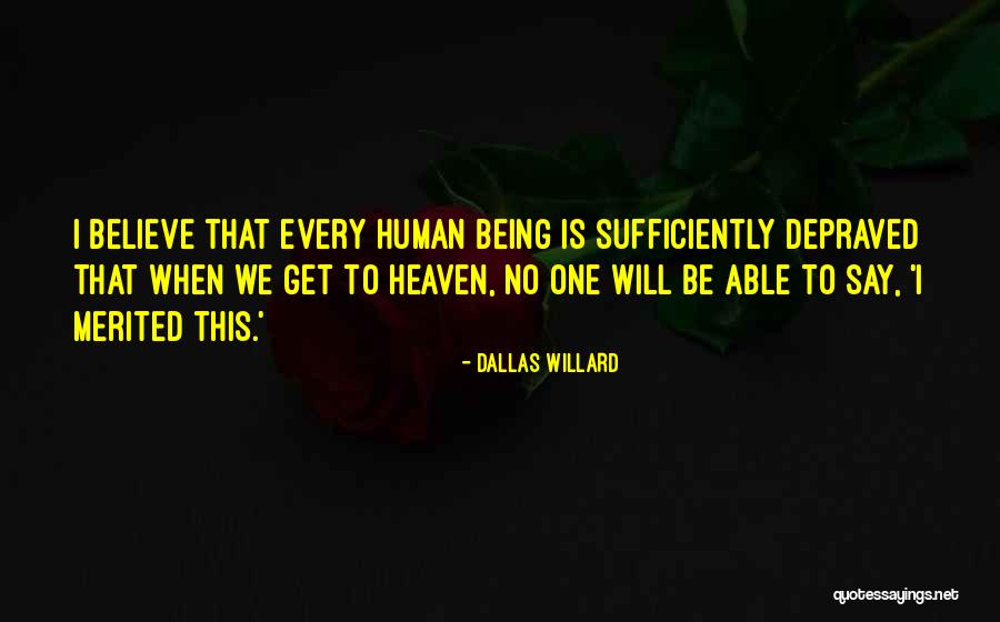 Dallas Quotes By Dallas Willard