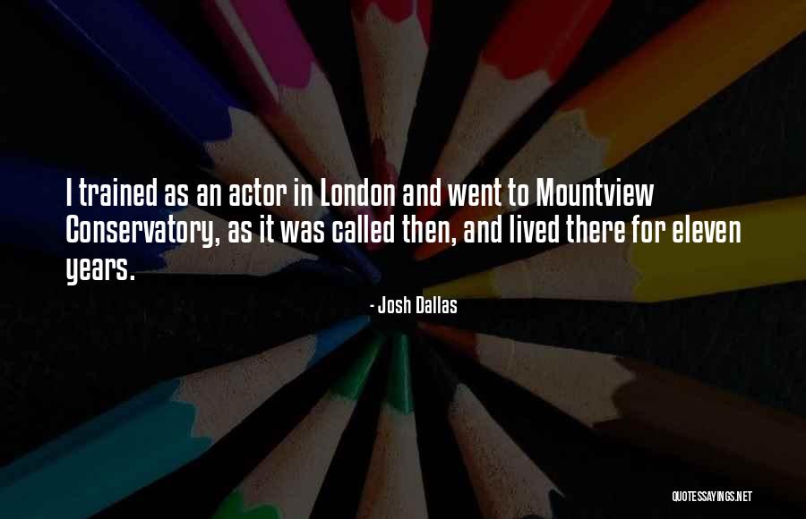 Dallas Quotes By Josh Dallas Dallas Quotes By Josh Dallas