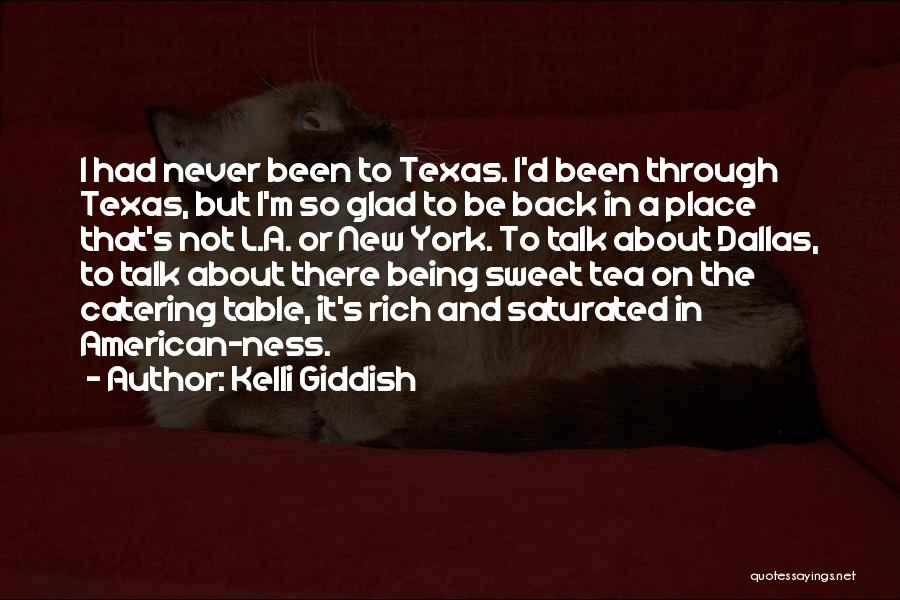 Dallas Quotes By Kelli Giddish