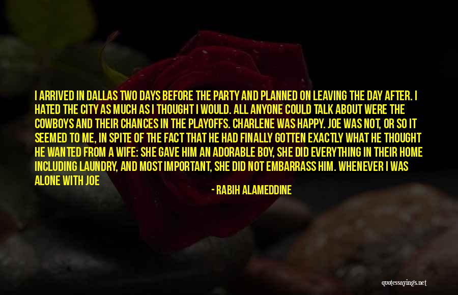 Dallas Quotes By Rabih Alameddine