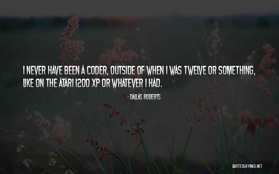 Dallas Roberts Quotes 1826385 Dallas Roberts Quotes 1826385
