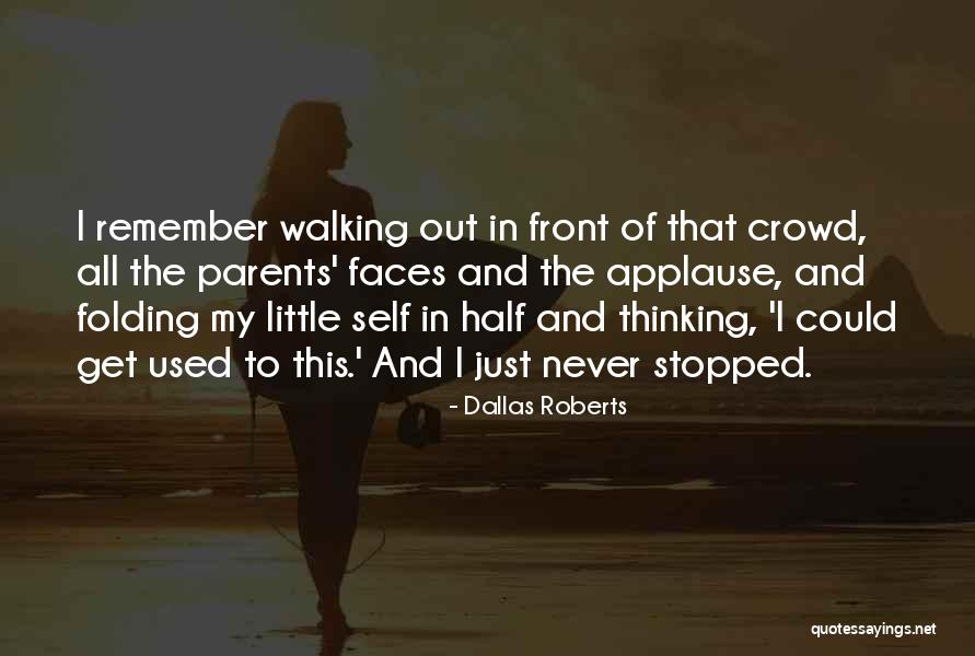 Dallas Roberts Quotes 588969 Dallas Roberts Quotes 588969