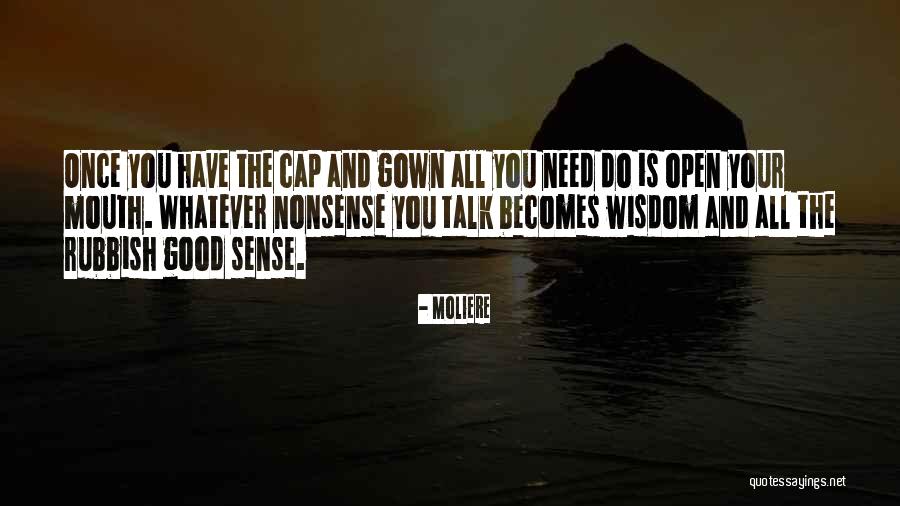 Dallas Show Quotes By Moliere