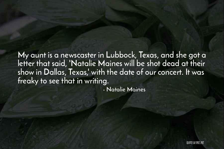 Dallas Show Quotes By Natalie Maines