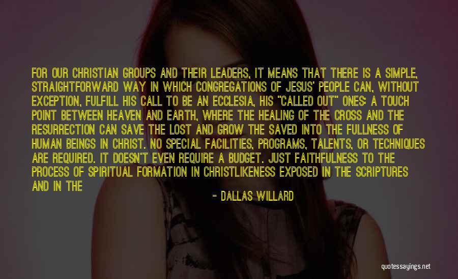 Dallas Willard Quotes 1374681