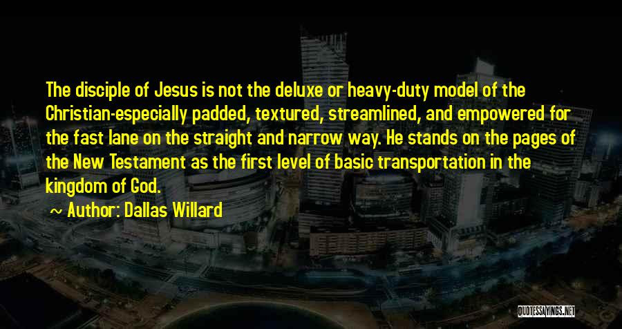 Dallas Willard Quotes 149501