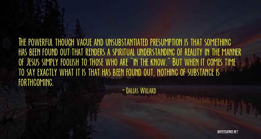 Dallas Willard Quotes 1587183