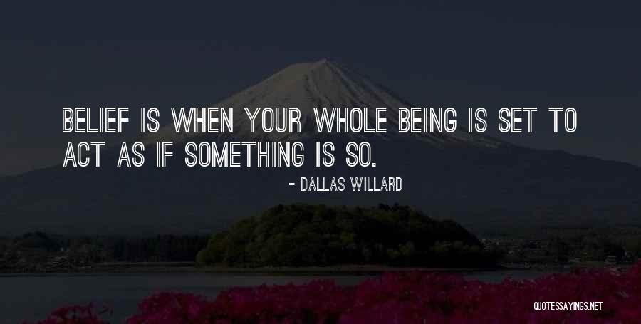 Dallas Willard Quotes 1732064