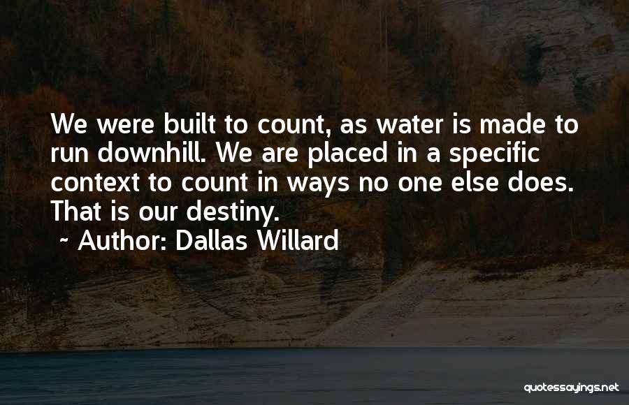 Dallas Willard Quotes 1738756