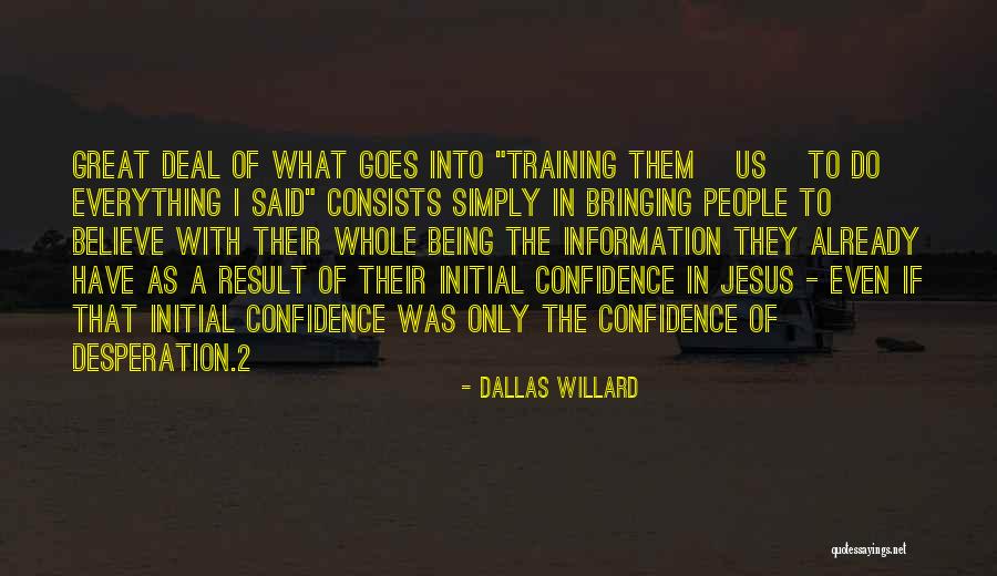 Dallas Willard Quotes 2033169