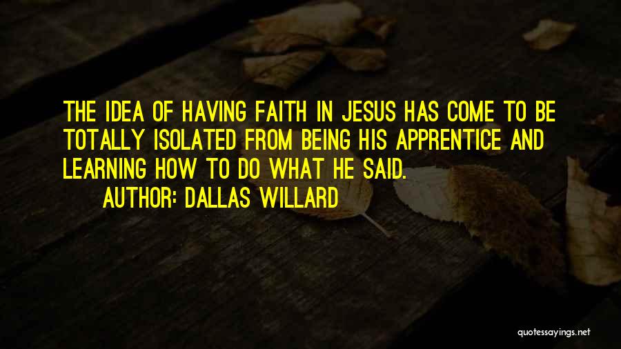 Dallas Willard Quotes 434479