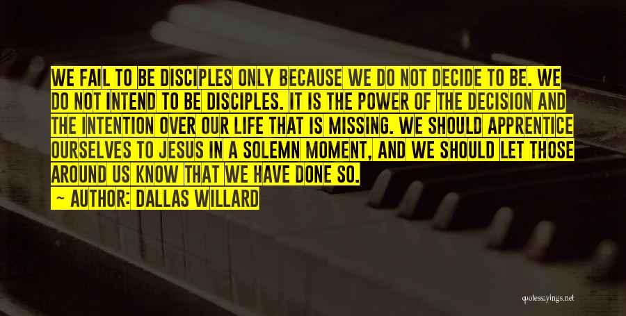 Dallas Willard Quotes 443317