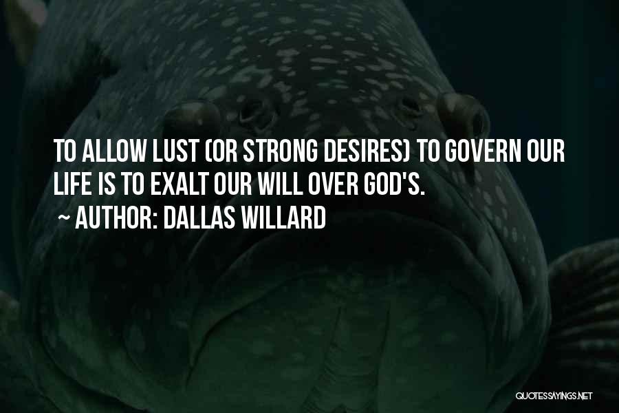 Dallas Willard Quotes 640054