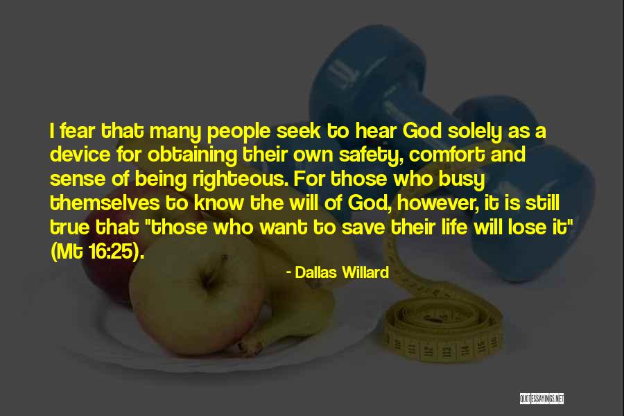 Dallas Willard Quotes 838023